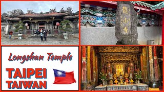 Longshan Temple 龍山寺 - Taipei’s Most Popular Temple - Taiwan 2024