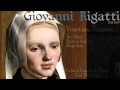 Giovanni Rigatti 1615-1649 - "Magnificat" (The Venetian Vespers)
