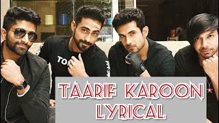 Taarif Karoon by SANAM  with lyrics