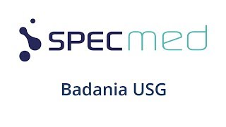 Specmed Badania USG  przygotowanie oraz czynności lekarse