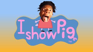 iShowSpeed in Peppa Pig...