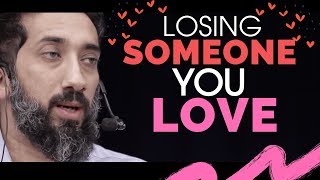 Losing someone you love is a huge test in islam I Nouman Ali Khan I Depression I Islam