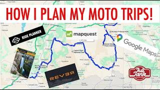 HOW TO PLAN A MOTORCYCLE TRIP (Or at least how I do it...)