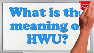 What is the full form of HWU?