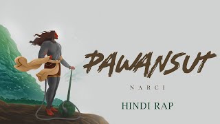 Pawansut | Narci | Hindi Rap Song | Prod. By Narci