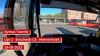 Syntus Twente - Lijn 2 Enschede CS - Helmerhoek | Dutch Bus driver POV