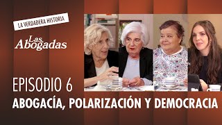 La polarización IDEOLÓGICA y los ASESINATOS de ATOCHA | Las abogadas. La verdadera historia #6