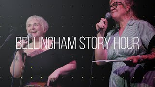 In Bellingham: Bellingham Story Hour