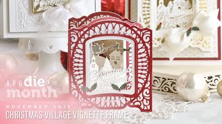 Spellbinders November 2018 Amazing Paper Grace Die of the Month - Christmas Village Vignette Frame