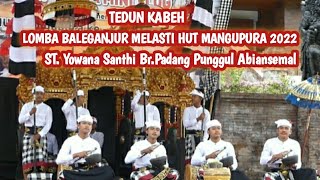 #12 BALEGANJUR MELASTI Banjar Padang Desa Punggul Abiansemal || HUT mangupura 2022