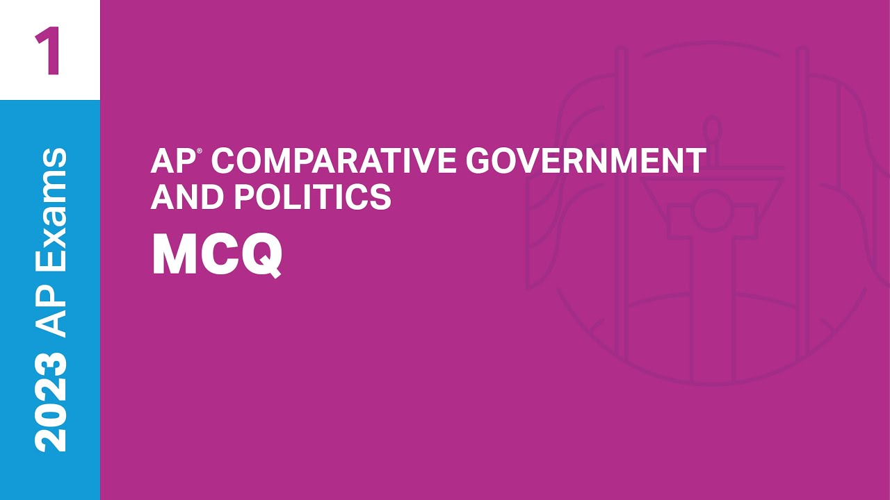 1 | MCQ | Practice Sessions | AP Comparative Government And Politics ...