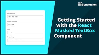 Getting Started with the React Input Mask Component