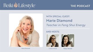 Guest: Marie Diamond | Teacher in Feng Shui Energy