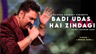 Badi Udas Hai Zindagi Koi To Saathi Chahiye  || Kumar Sanu | Kasoor (2001) | Madhur Sangeet Presents