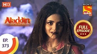 Aladdin - Ep 373 - Full Episode - 20th January 2020