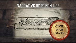 Narrative of Prison Life by Henry E. Shepherd – Civil War life