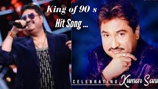 King of 90s kumar sanu | Love song | bollywood hit songs