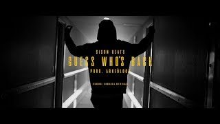 Guess Who´s Back - Sison Beats (prod. El Arkeólogo)