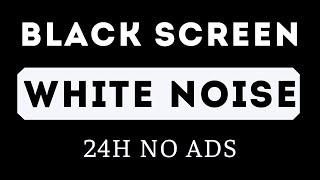 WHITE NOISE FOR SLEEPING, Black Screen 24H No Ads, Help Deep Sleep, Aabsolute Focus