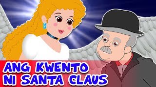 Kwento ng Pasko para sa mga Bata | Ang Kwento ni Santa Claus | Filipino Christmas Stories