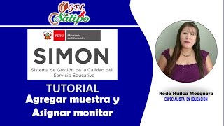 AGREGAR MUESTRA Y ASIGNAR MONITOR EN LA PLATAFORMA EN SIMON