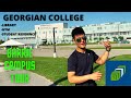 GEORGIAN COLLEGE Barrie Campus tour | International students in Barrie Ontario