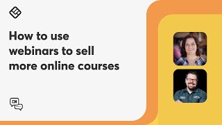 How to use webinars to sell more online courses