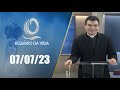 Rosário da Vida | 07/07/2023 | Padre Juarez de Castro