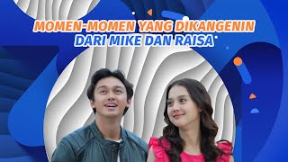 Huhu...Momen-Momen yang Dikangenin dari Mike \u0026 Raisa #kompilatop