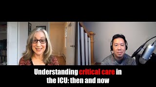 Understanding critical care in the ICU: then and now