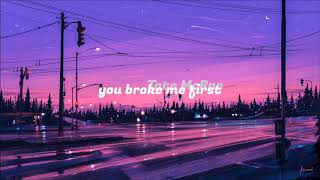 You broke me first - Tate McRae 2 hour version