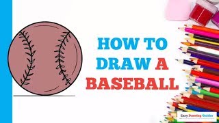 How to Draw a Baseball in a Few Easy Steps: Drawing Tutorial for Beginner Artists