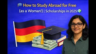 How to Win a DAAD Scholarship in 2025 | Step-by-Step Guide (Fully & Partially Funded)