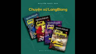 CHUYỆN XỨ LANGBIANG - Giới thiệu & trích đoạn