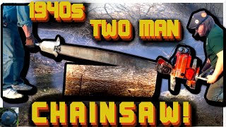 Revival! 1940s Mercury Disston Two Man Chainsaw!