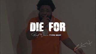 FREE Rod Wave Type Beat | 2022 | " Die For " | @TnTXD