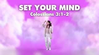 Colossians 3:1-2 | Bible Memory Verse Song | Set Your Mind by Victory Kids Music | Power Verse Song