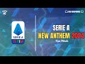 SERIE A NEW ANTHEM 2024 | Fan-Made | Theme Anthem - goalhoven