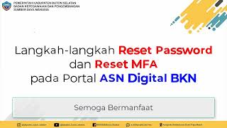 Tutorial Reset Password dan Reset MFA pada Portal ASN Digital #asn #pns #pppk #smartasn