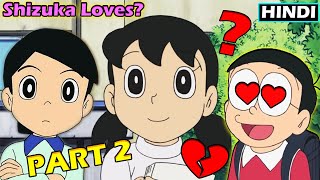 Why Shizuka Loves Only Nobita || Shizuka Loves? ||Explained||Toon Smash||Doraemon HINDI||PART 2||