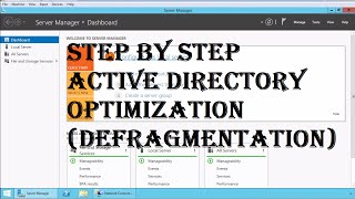 25. Step by Step Active Directory Optimization (Defragmentation)