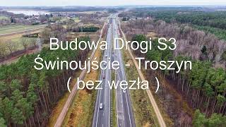 28.01.2025 Budowa Drogi S3 Świnoujście - Troszyn - Odcinek II od Troszyna do Dargobądza Dji Drone 4K