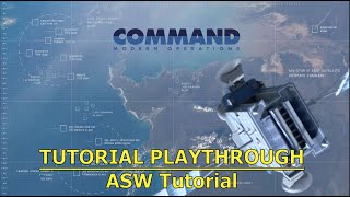 Command: Modern Operations - ASW Tutorial