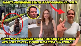 RAYYANZA MENDADAK KELUARin JURUS INI SAAT BERTEMU SYIFA HADJU, NAGITA SENTIL RAFFI GEGARA HAL INI ?!