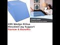 DMI Wedge Pillow Review | Best Leg Pillow for Elevation & Pain Relief