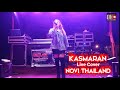 KASMARAN - NOVI THAILAND - LIVE COVER - ELLA MUSIK OFFICIAL