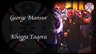 Geroge mansur | Khegga yaqora