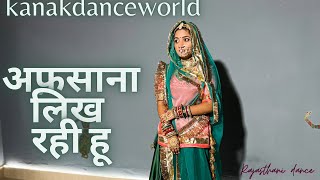 Afsana likh rahi hoon || ft.kanaksolanki || new Rajasthani dance 2022 || kanakdanceworld