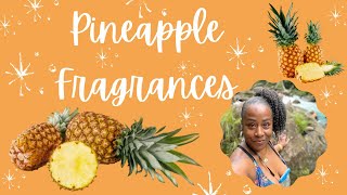 Top Pineapple Fragrances, Fruity Perfume Scents, Top Summer Fragrances, Pineapple Review