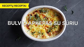 Bulvių apkepas su sūriu | Receptų receptai